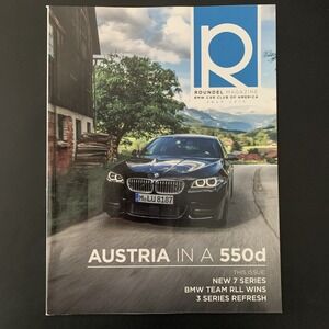 Roundel BMW Car Club Magazine July 2015 Vol. 47(7) - 550d In Austria, 7 Series